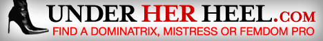 UnderHerHeel.com : Find a Dominatrix, Mistress or FemDom pro
